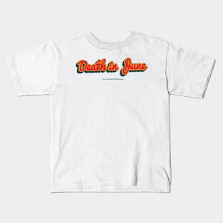 Death in June Kids T-Shirt